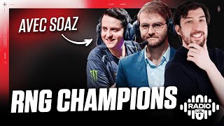 RNG champions du MSI ! (feat Duke & Soaz) - Radio MSI #2