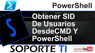 Obtener SID de Usuarios y viceversa en CMD y PowerShell