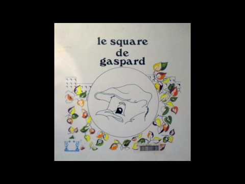 Jef Gilson & Michel Edelin - Le Square de Gaspard