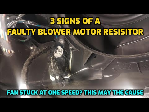 3 SIGNS OF A FAULTY BLOWER MOTOR RESISITOR
