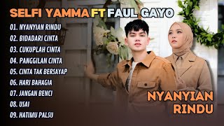 Download lagu SELFI YAMMA FT. FAUL GAYO - NYANYIAN RINDU - BIDADARI CINTA || LAGU VIRAL TERPOPULER 2025 mp3 Download lagu SELFI YAMMA FT. FAUL GAYO - NYANYIAN RINDU - BIDADARI CINTA || LAGU VIRAL TERPOPULER 2025 mp3