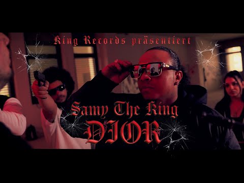 SAMY THEKING - DIOR (PROD. BY ACERO MUSIC)  [Official Video]