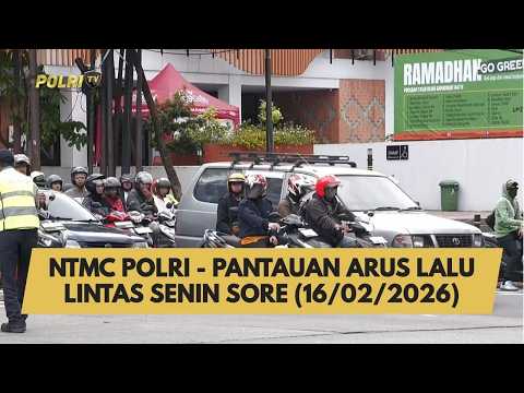 NTMC POLRI - PANTAUAN ARUS LALU LINTAS SENIN SORE (16/02/2026)
