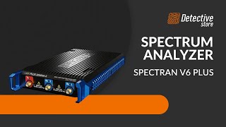 Real-Time Spectrum Analyzer SPECTRAN V6 PLUS