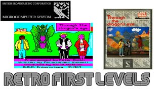 Through the Dragon's Eye - BBC Micro/Acorn Computers (Retro First Level)