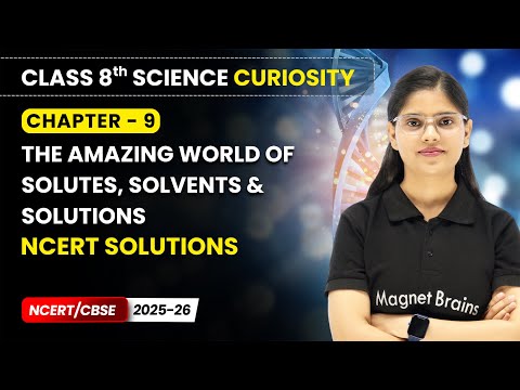 Class 8 Science Curiosity Book – Full Book Overview NCERT CBSE 2025 26 New Syllabus Explained