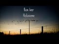 Bon Iver - Holocene (Lyrics)