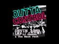 Outta Control - Devin Lima feat. DJ Shakka and The Mack Pack (Original)