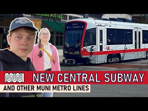 San Francisco’s Newest Subway (and other Muni Metro Lines)