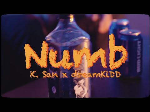 K. San x dreamKiDD - Numb (Official Music Video) [Prod. malloy]