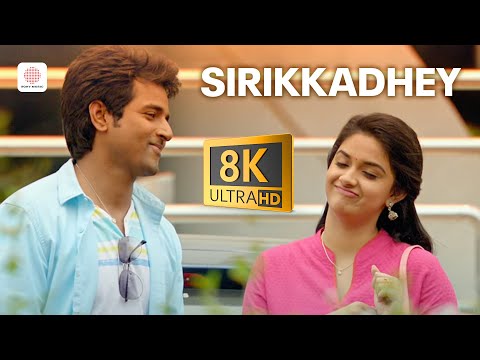 Remo - Sirikkadhey 8K/4K Video Song  | Sivakarthikeyan | Anirudh Ravichander