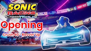 Sonic Racing Crossworlds Opening with Revvin&#39; Up