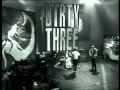 DIRTY THREE -- 'Last horse on the sand' (from ABC studios 1998)