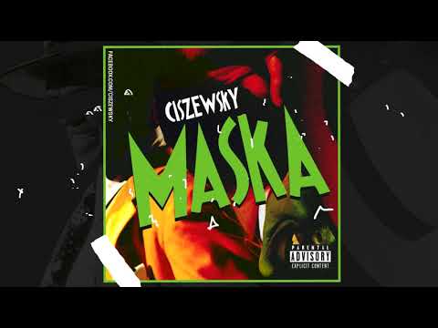 Ciszewsky - Maska (Prod.Tunna Beatz)