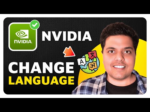 How To Change Language of NVIDIA App (Quick Guide)