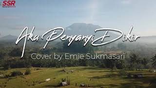 Download lagu Aku Penyanyi Dikir | Cover | Emie Sukmasari ( Lyric Video ) mp3
