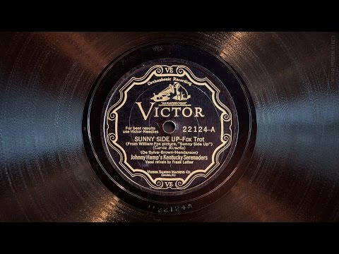 Sunny Side Up • Johnny Hamp's Kentucky Serenaders (Victrola Credenza)