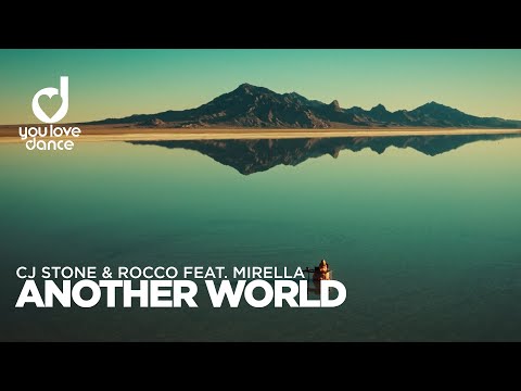 CJ Stone & Rocco feat. Mirella – Another World