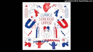 Lunice - Fancy Forty