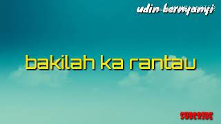 Download lagu Ipank ft kintany(bakilah karantau) lirik dan terjemahan mp3