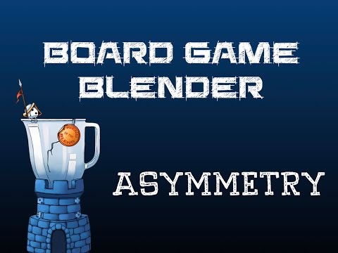 Board Game Blender - Asymmetry
