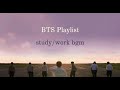 BTS Playlist Study Work Bgm リラックスしたときに聞きたい曲