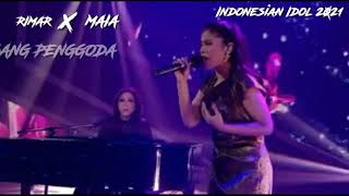 Download lagu RIMAR X MAIA - SANG PENGGODA INDONESIAN IDOL 2021 mp3