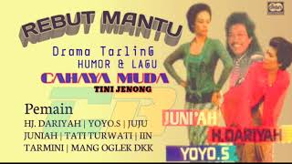 Download lagu DRAMA TARLING' REBUT MANTU 'full TARLINGAN KLASIK HUMOR & LAGU mp3