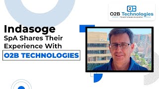 Indasoge SpA shares their experience with O2b Technologies   #O2BTechnologies #TransformingBusiness