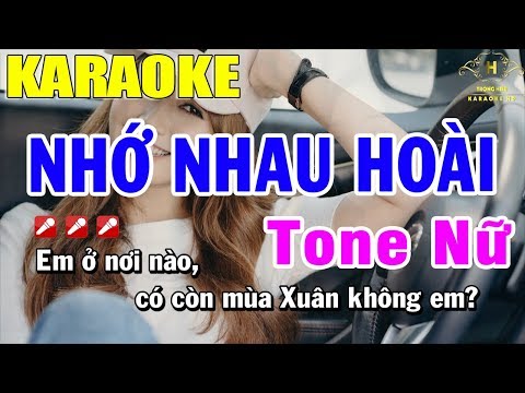 Karaoke Nhớ Nhau Hoài Tone Nữ Nhạc Sống | Trọng Hiếu