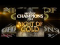 WWE: Night of Gold (Official PPV Theme Song ...