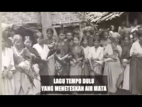 lagu tempo dulu, meneteskan air mata, daerah Sulawesi Utara ( Minahasa)