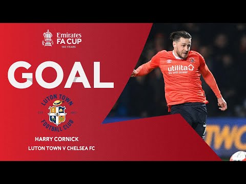 GOAL | Harry Cornick | Luton Town v Chelsea | Fifth Round | Emirates FA Cup 2021-22