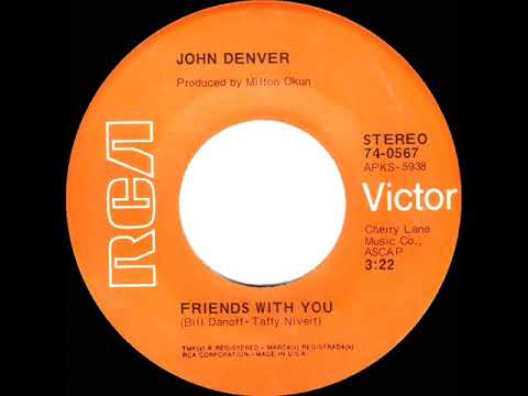 1971 HITS ARCHIVE: Friends With You - John Denver (stereo 45)