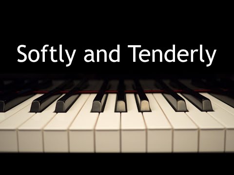 Softly and Tenderly - piano instrumental hymn with lyrics
