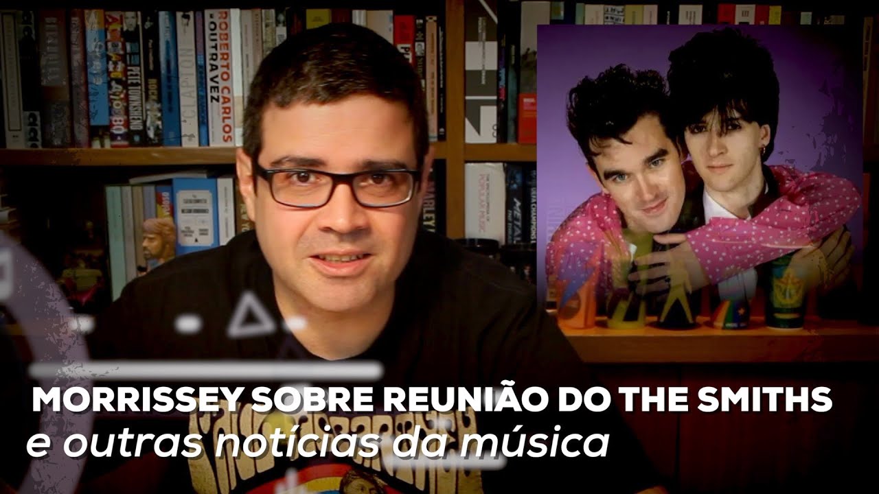 Morrissey sobre reunião do The Smiths | Notícias | Alta Fidelidade