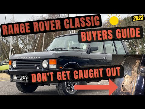 Range Rover Classic Buyers Guide - What to look for...