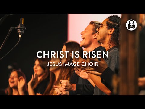 Christ is Risen | Jesus Image Choir