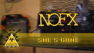 Quarantine Sessions: NOFX - She&#39;s Gone
