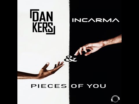 Dan Kers & INCARMA - Pieces Of You (Good Karma Remix Edit)