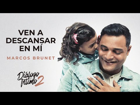 Ven a Descansar en Mi (feat Lucas Conslie y Lid Galmes) - Marcos Brunet