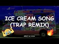 ICE CREAM VAN SONG TRAP REMIX Feat Chillhat