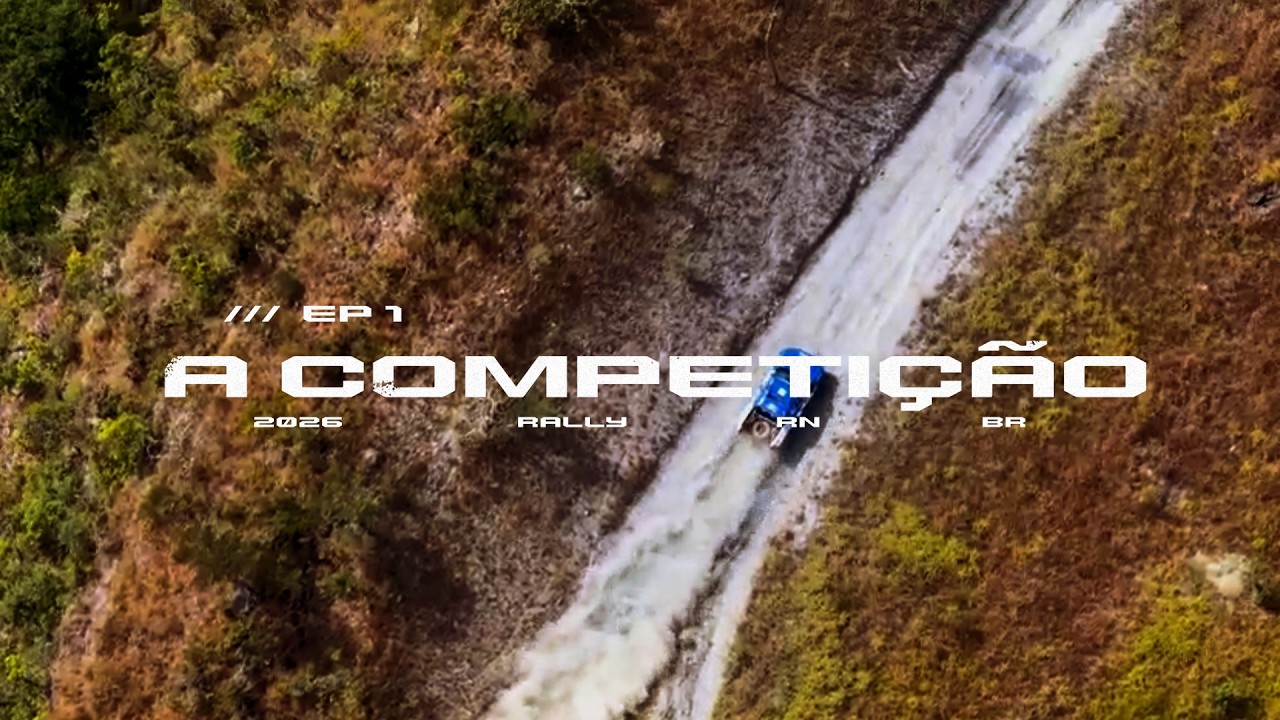 RALLY SEM LIMITES | EP1. A Competição