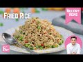 Restaurant Style Veg Fried Rice | वेज फ़्राइड राइस | Street Style Fried Rice | Kunal Kapur R