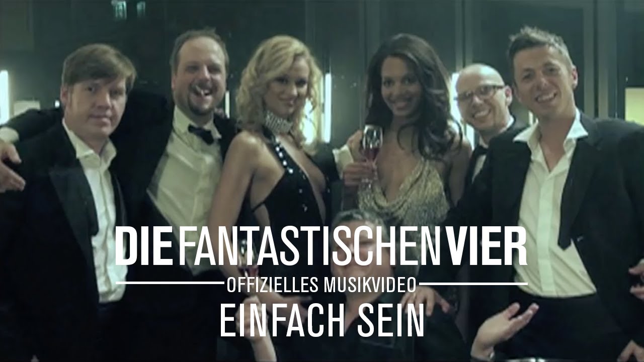 Einfach Sein (Offizielles Musikvideo) – Die Fantastischen Vier
