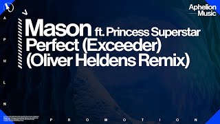 Mason/Princess Superstar - Perfect (Exceeder) (Oliver Heldens Extended Remix) video