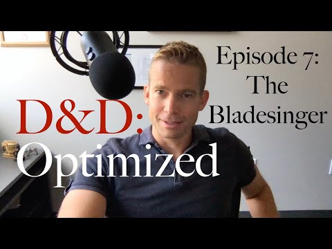 The Bladesinger - D&D: Optimized #7