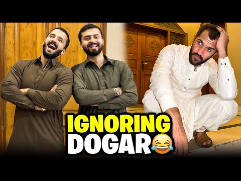 ignoring Dogar whole Day😱Bichara rony lag gya..😁