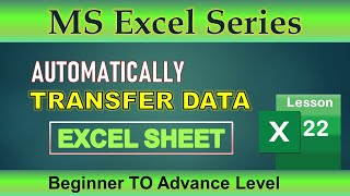 Transfer data Automatically in excel sheet | No VBA and NO Macro