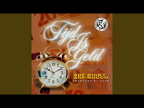 Tijd Is Geld (feat. ADF Rocco)